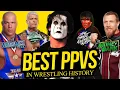 The BEST PPVs in Wrestling History