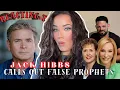 JACK HIBBS CALLS OUT FALSE PROPHETS - PART 2