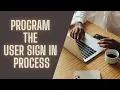 Task 3 Program the user sign in process