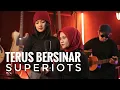 Download Lagu Superiots - ‘Terus Bersinar’ Manda Rose \u0026 Maulin #superiots #cover #music