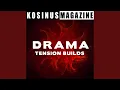 Drama Tension Build