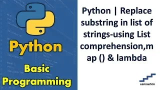 Python Replace substring in list of strings-using List comprehension map lambda