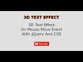 3D Text Effect On Mouse Move Event With jQuery and CSS
