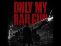Only My Railgun (70s Rock Version)