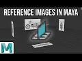 Maya - Importing Using Image Plane References