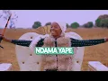 Download Lagu Ndama Yape Ufunguzi Wa Nyumba Official Music Video