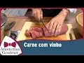 Lagu Carne com vinho - Parte I