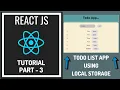 ReactJS Tutorials For Beginners - Todo List App Using Local Storage