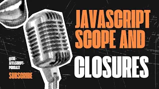 JavaScript Scope and Closures Mastering Variable Scope