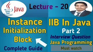 Java Tutorial Instance Initialization Block in java IIB in Java Core Java Part 2