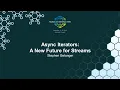 Async Iterators A New Future for Streams - Stephen Belanger