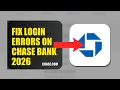 How To Fix Login Errors On Chase Bank 2026 UPDATED GUIDE