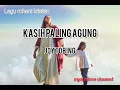 Lirik lagu rohani kristen Kasih paling agung dari Tuhan ~Joy Tobing