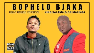 king salama x dr malinga bophelo bjaka official audio 