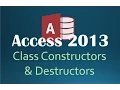 49 VBA - Class Constructors And Destructors Programming In Access 2013
