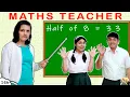 MATHS TEACHER Comedy Types of students in Maths class Ep 146 Aayu and Pihu Show