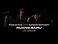 Lagu Barsena Bestandhi \u0026 Nyoman Paul - Ruang Baru (Live Session)
