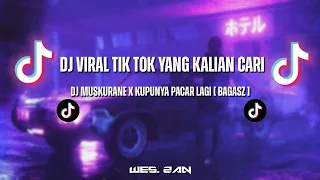 mix dj muskurane x kupunya pacar lagi slowed reverb 2024