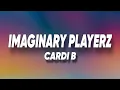 Download Lagu Cardi B  - Imaginary Playerz (Lyrics)