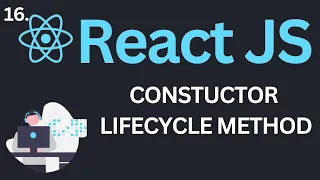 Constructor Lifecycle Method in ReactJs Tutorial Complete React Course