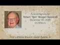 Funeral Service for Robert Bob Morgan Stepanek