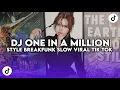 Lagu DJ ONE IN A MILLION STYLE BFUNK REMIX BY MALX SLOW TREND DI TIK TOK YANG DICARI
