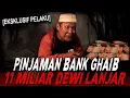 Lagu (EKSKLUSIF) DUIT 11 MILIAR DARI DEWI LANJAR, TAPI 3 SYARAT INI HARUS DIBAYAR.. PESUGIHAN BANK GHAIB