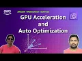 GPU Acceleration and Auto-Optimization for vector indexing in Amazon OpenSearch Service