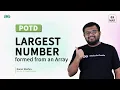 POTD - 2024 Largest Number formed from an Array Problem of the Day GeeksforGeeks