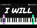 Download Lagu Citizen Way - I Will | EASY Piano Tutorial