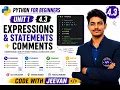 Expressions Statements Comments in Python Python for Beginners Complete Python Course 3