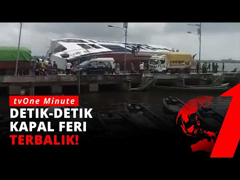 Kapal Feri Terbalik, Warga Histeris! | tvOne Minute