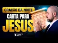 Lagu ORAÇÃO DA NOITE 21 DE JANEIRO CARTA PARA JESUS - ORAÇÃO ESPECÍFICA NO SALMO 91  @ViniciusIracet⁩