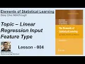 Handle Linear Regression Input Features Like a Pro - Lesson 004