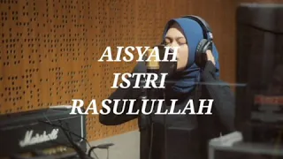 Download Aisyah Istri Rasulullah || Anisa Rahmah (cover) MP3