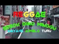 Download Lagu SESOK DINO MINGGU, WAYAHE JOMBLO TURU | REGGAE VERSION