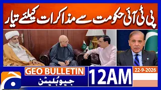 PTI Ready for Talks With Government | 12 AM GEO News Bulletin | 22 Sept 2026