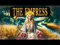 Are You The Empress Psychology of The Empress Tarot Archetype