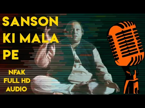Download MP3 Sanson ki Mala Pe - Nusrat Fateh Ali Khan - Full HD Audio Quality.