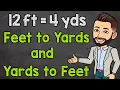 Convert Between Yards and Feet Yards to Feet and Feet to Yards