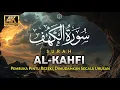 Download Lagu SURAH AL-KAHFI JUMAT BERKAH | Murottal Al-Quran yang sangat Merdu By Alaa Aqel