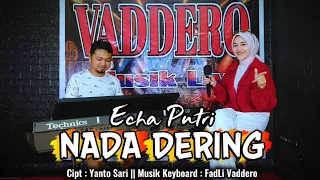 nada dering dangdut remix cover echa putri live orgen tunggal