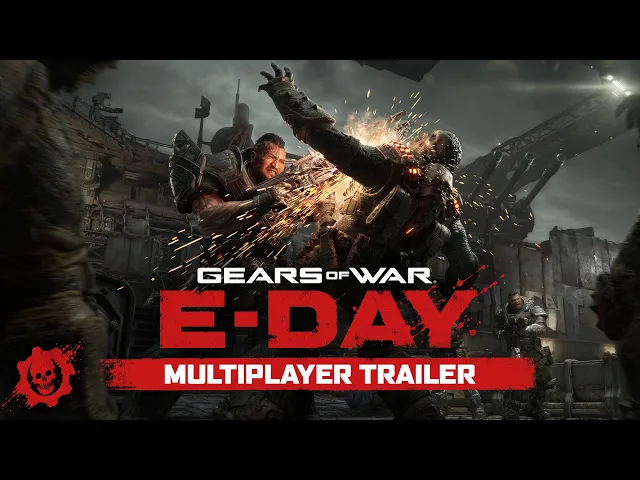 Gears of War: E-Day | Official Multiplayer Gameplay Trailer