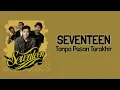 Download Lagu Seventeen - Tanpa Pesan Terakhir ( Lirik Lagu )