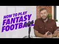 Fantasy Football 101 How to play