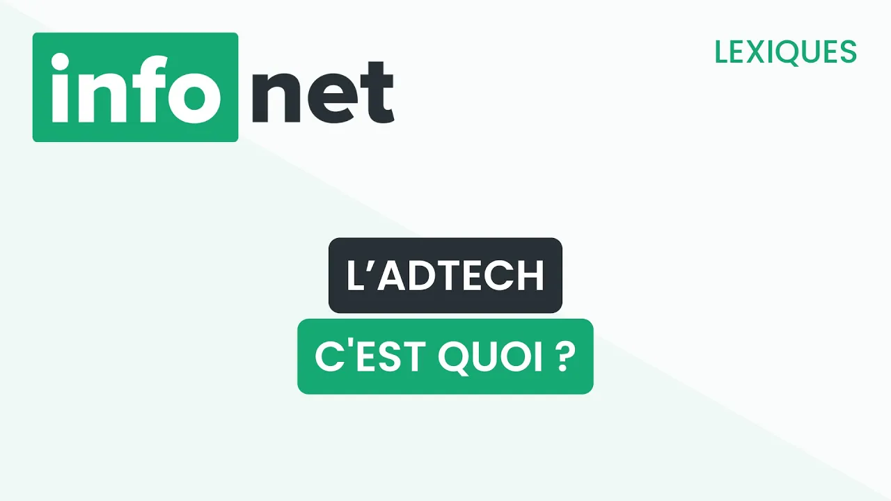 Qu'est-ce que l'AdTech ?