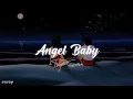 Lagu Angel baby - Troye Sivan (Slowed + Reverb)