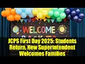 JCPS First Day 2025 Students Return New Superintendent Welcomes Families