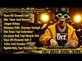 Download Lagu Gaya Elit Ekonomi Sulit-Dangdut Dj Remix Paling Mantul Full Bass Jedag jedug