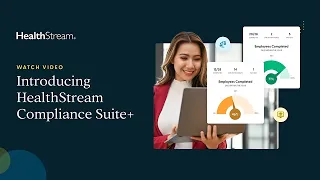 Introducing HealthStream Compliance Suite